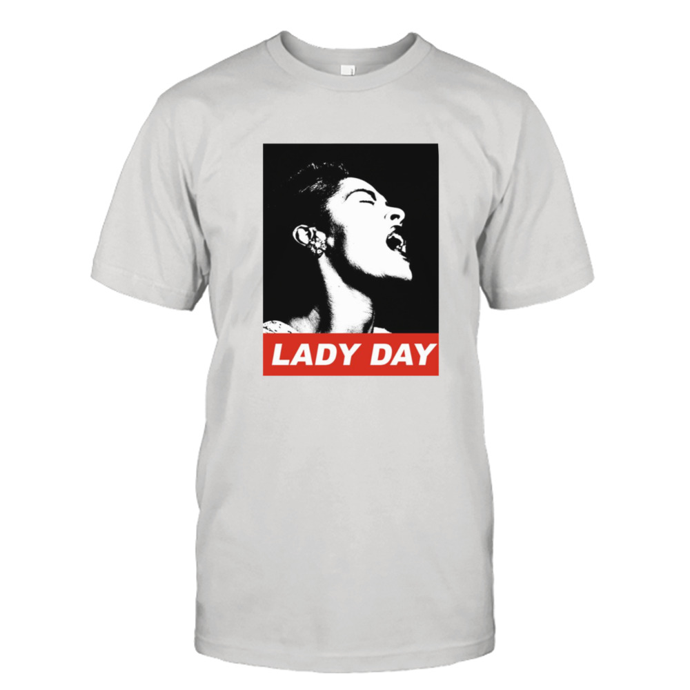 Lady Day Billie Holiday shirt