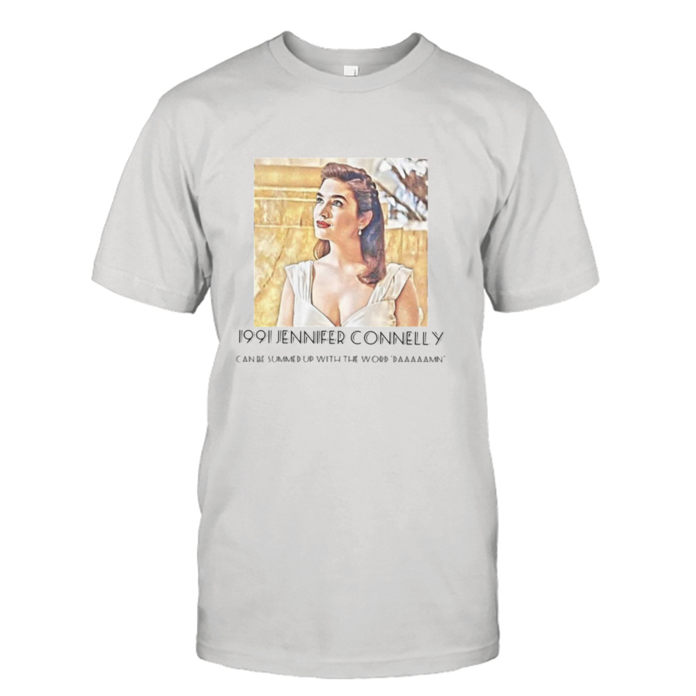 Connelly 1991 Jennifer Connelly shirt