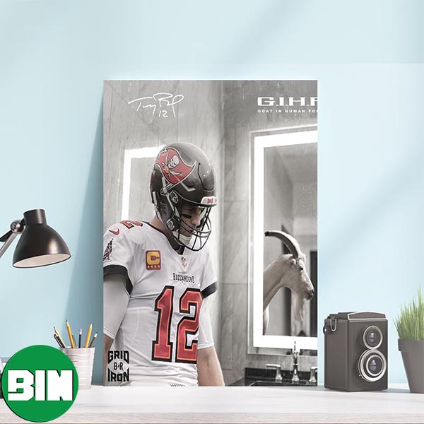 Tom Brady The Goat Tampa Bay Buccaneers With His Signature Decorations Poster