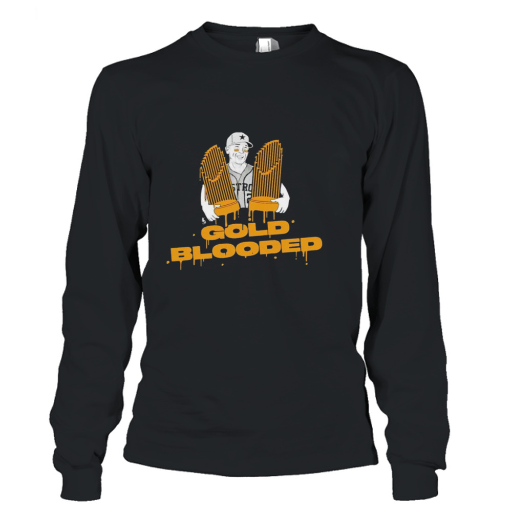 Houston Astros Gold Blooded Shirt, hoodie, sweater, long sleeve