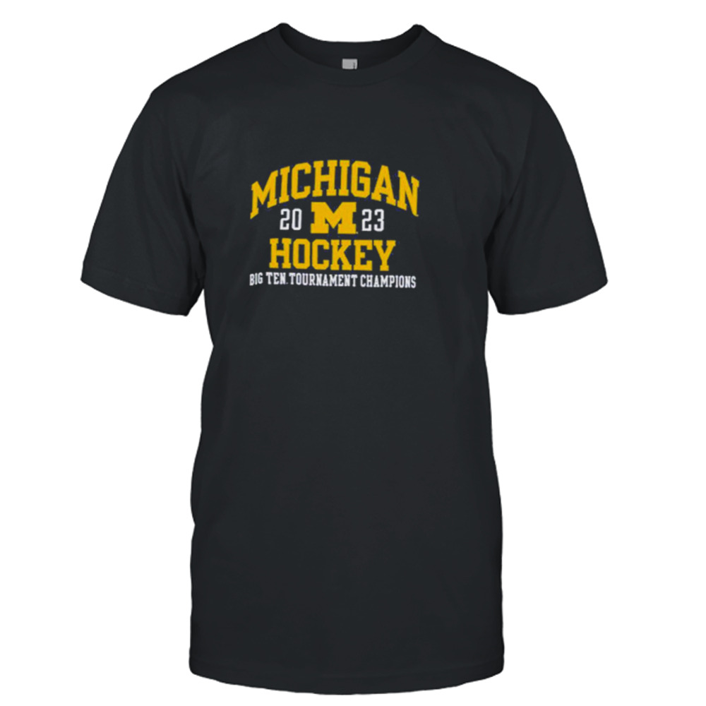 University of Michigan Hockey 2023 Big Ten Tournament Champions shirt