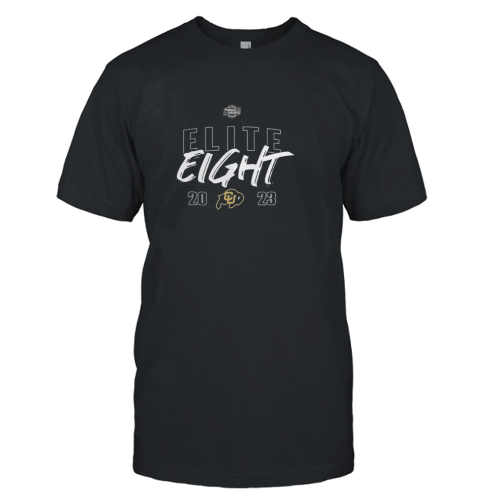 Colorado Buffaloes 2023 NCAA Women’s Basketball Tournament March Madness Elite Eight Team T-Shirt