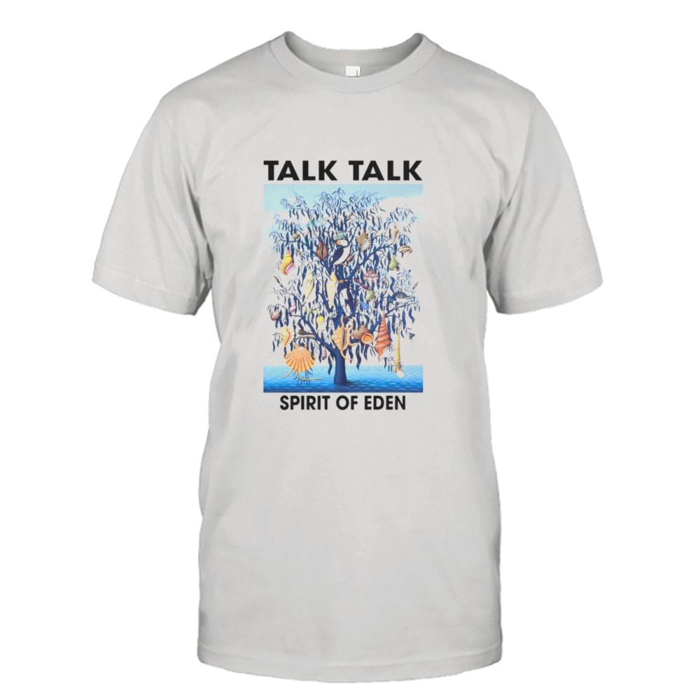 Spirit Of Eden Talk Talk Shirt