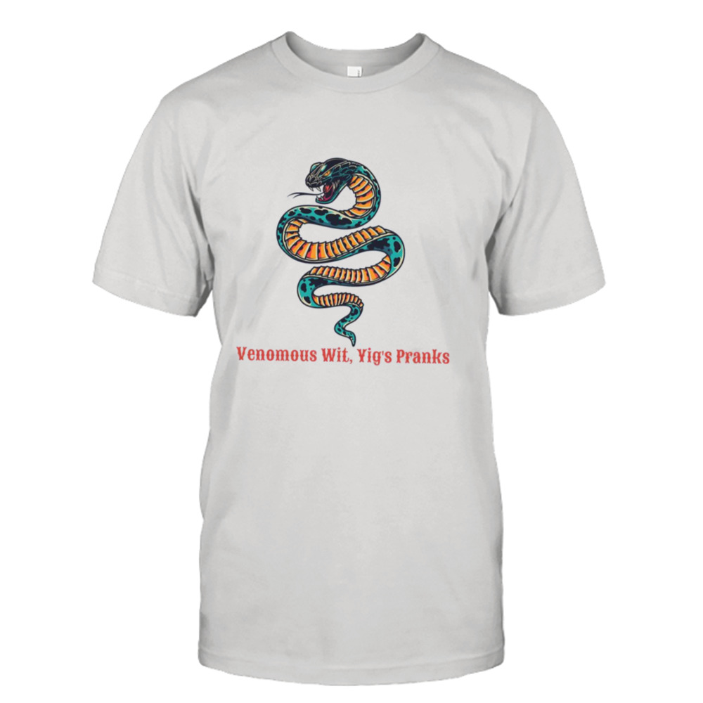 Yig God Of Snakes Funny Venomous Wit Yig Pranks shirt