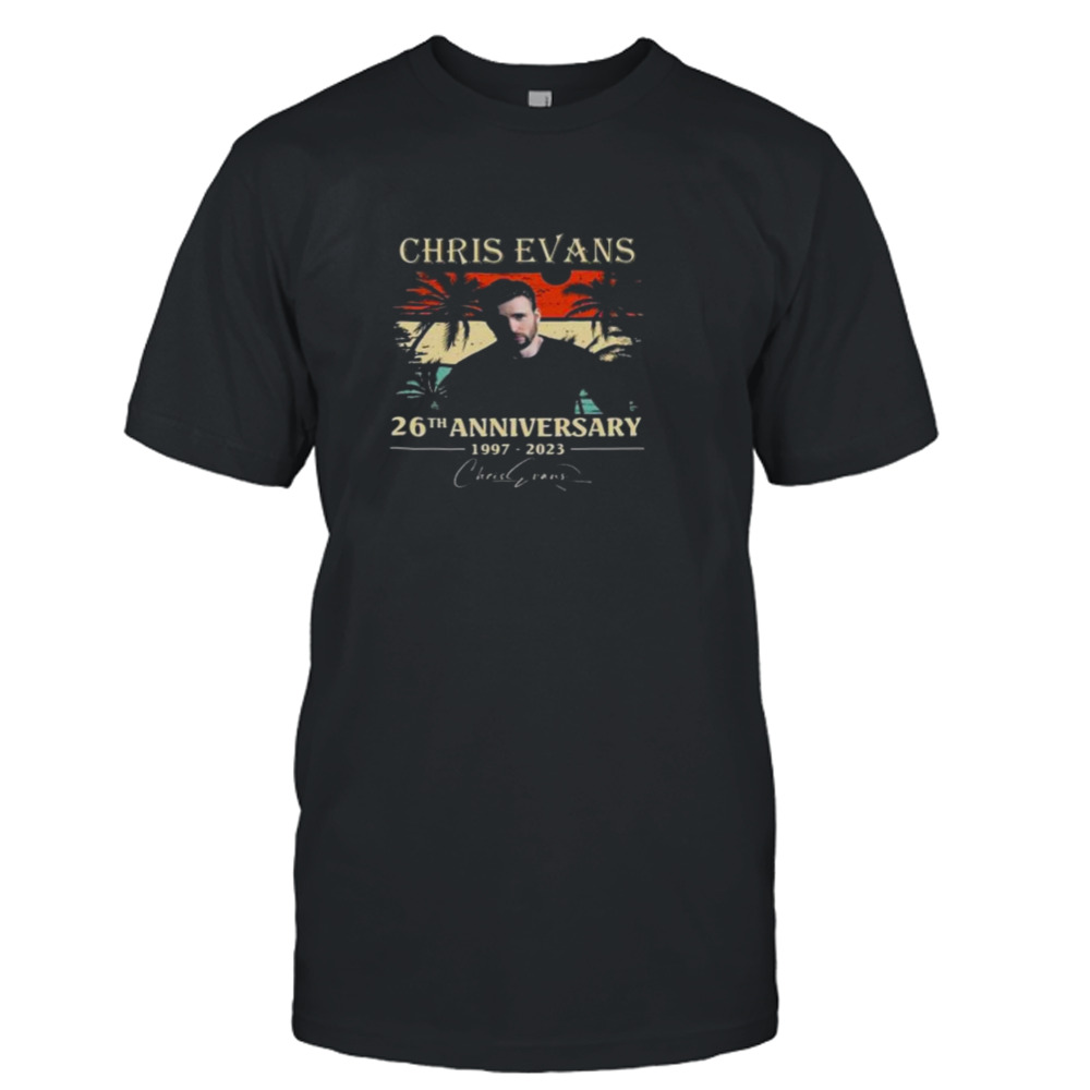 Chris Evans 26th anniversary 1997-2023 signature vintage shirt