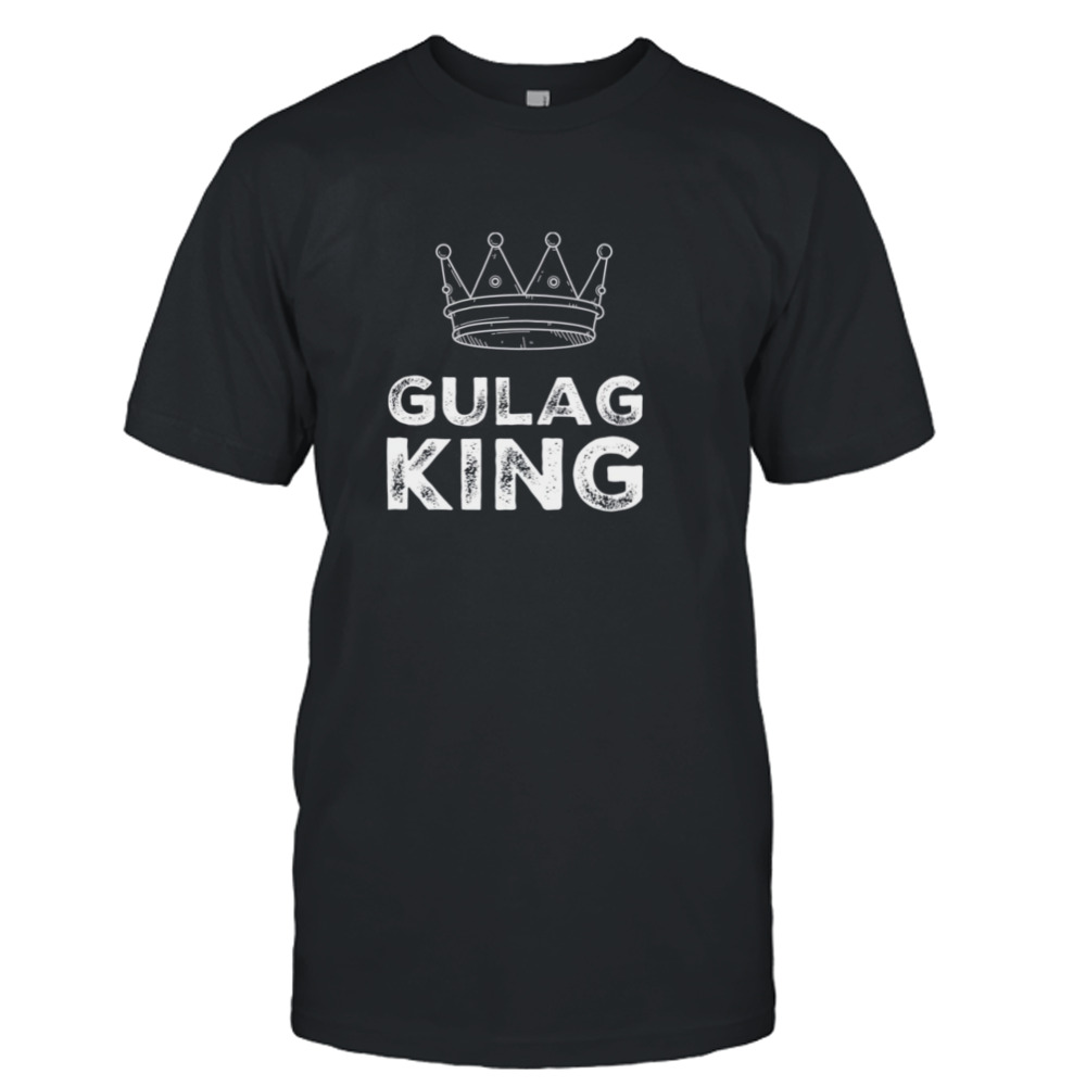 Gulag King Call Of Duty shirt