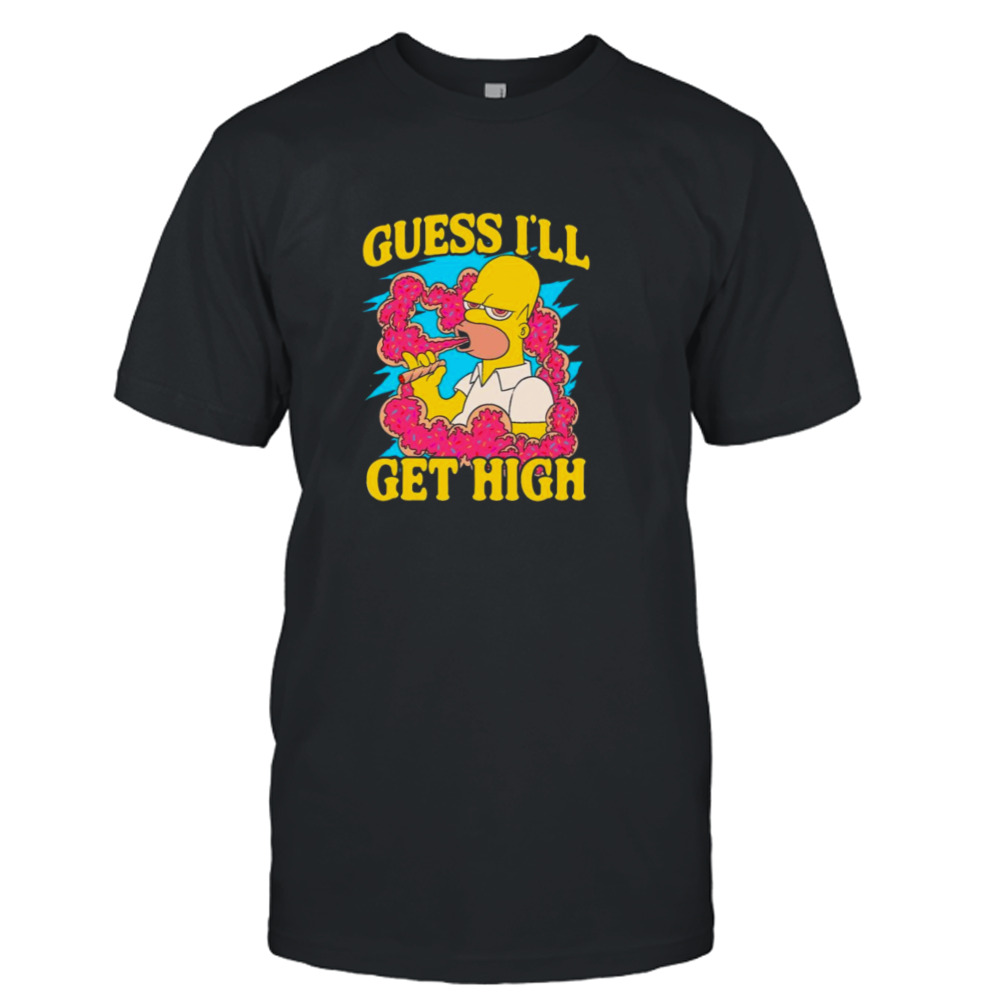 Simpson Guess I’ll Get High Shirt