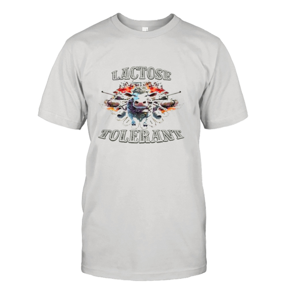 Lactose Intolerant Funny Message Shirt