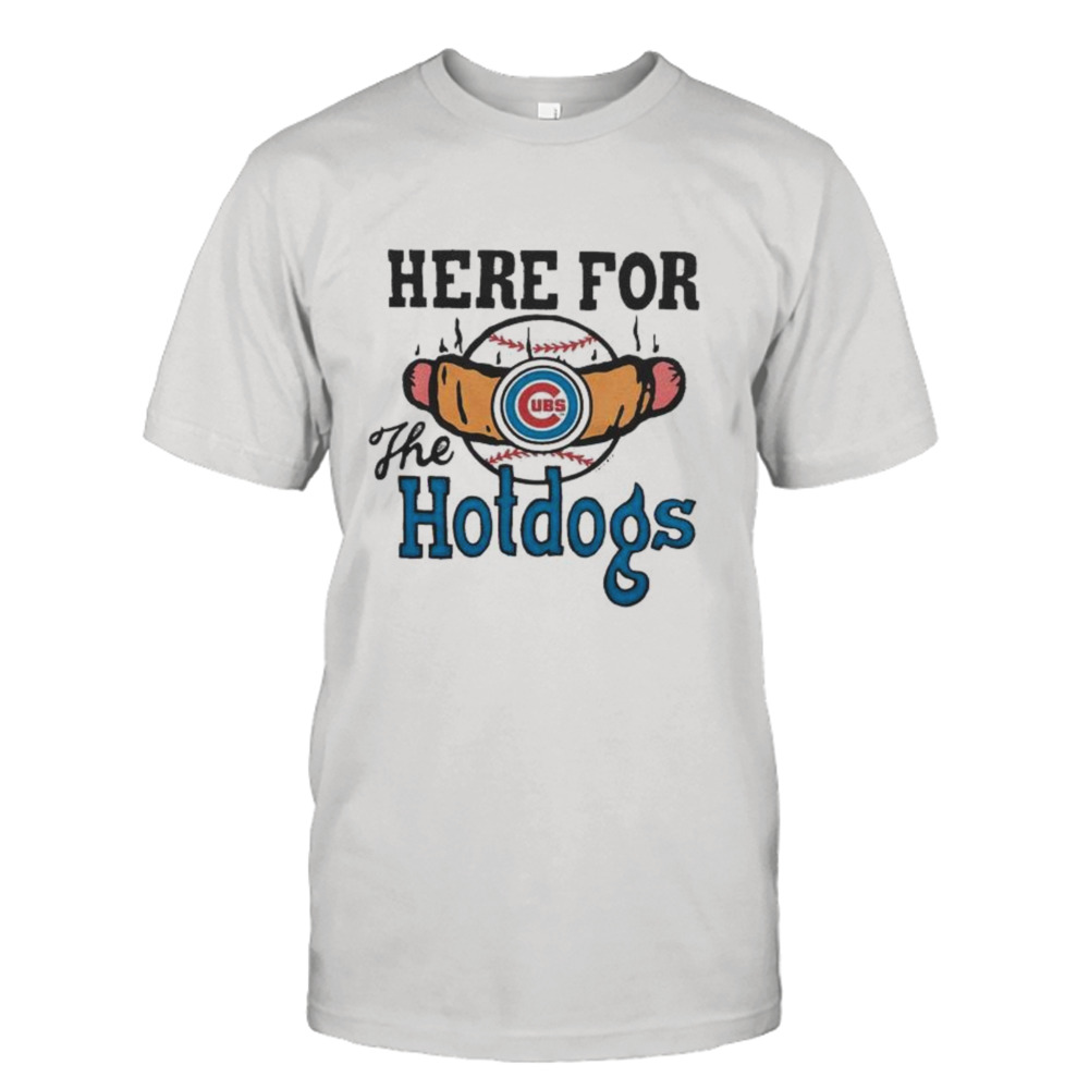 Chicago Cubs Here For The Hotdogs Shirt - Shibtee Clothing