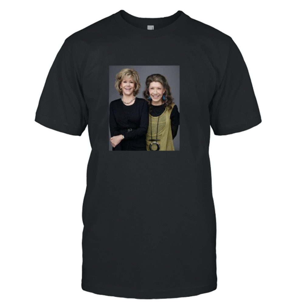 Comedy Series Grace And Frankie shirt