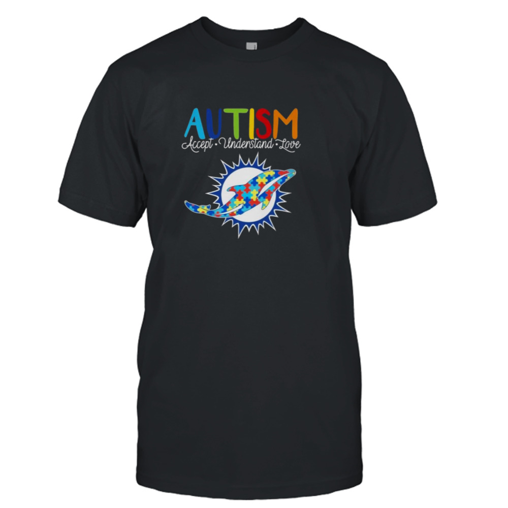 Miami Dolphins Autism Accept Understand Love 2023 Shirt