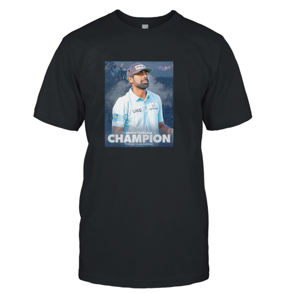 Sahith Theegala Claims His First Tour Win Fortinet Championship PGA Tour T-Shirt