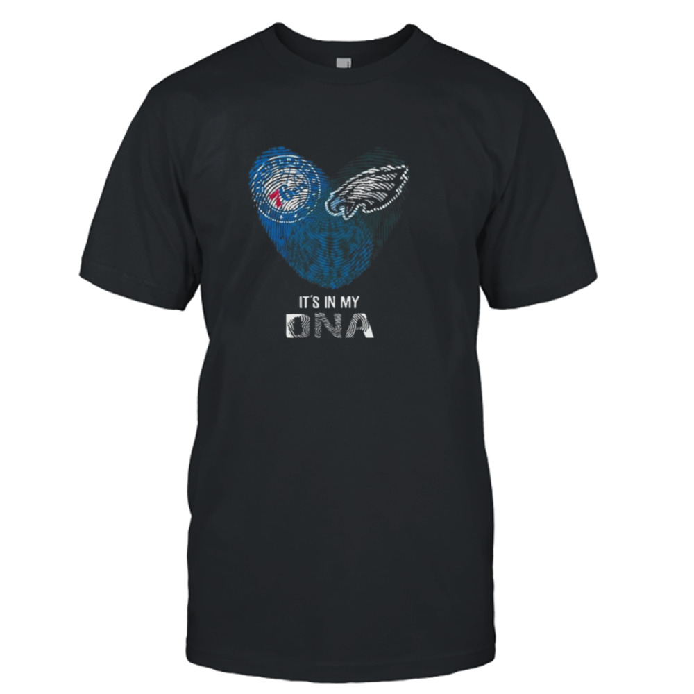 Philadelphia Eagles And Philadelphia 76ers Heart It’s In My Dna 2023 T-shirt