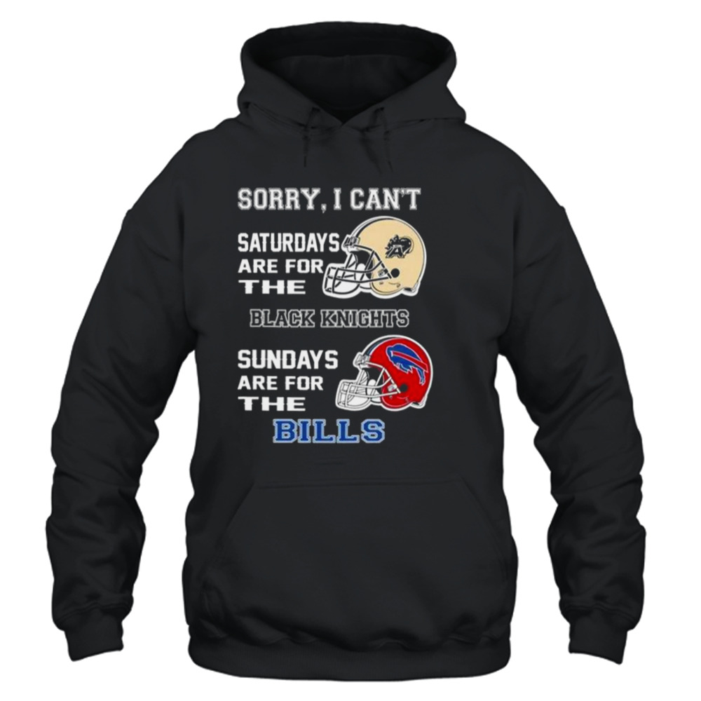 Sorry I Can'T Saturdays Are For The Army Black Knights Sundays Are For The Buffalo  Bills 2023 Shirt - Peanutstee