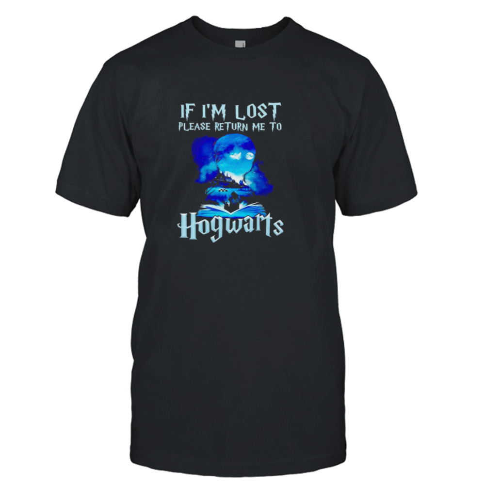 If I’m Lost Please Return Me To Hogwarts Harry Potter Shirt
