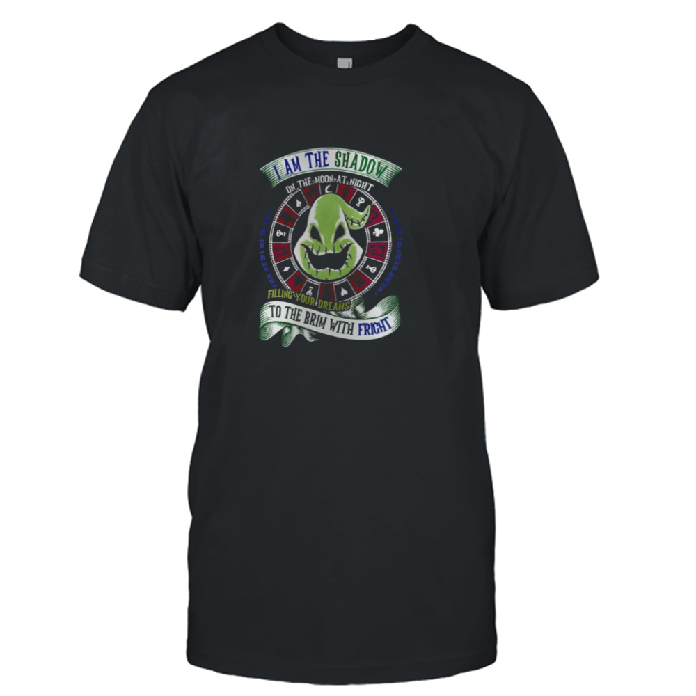 Boogeyman I Am The Shadow On The Moon At Night To The Brim With Fright Shirt
