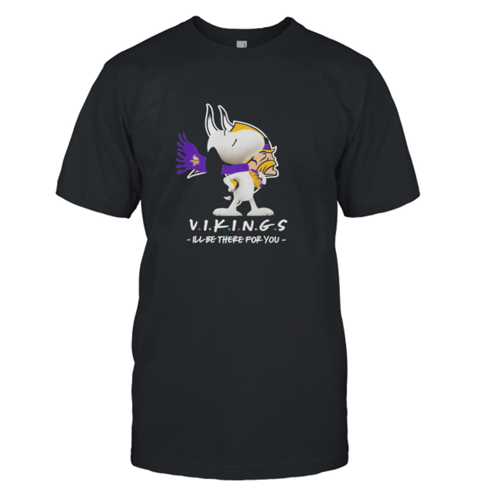 NFL Minnesota Vikings Snoopy I’ll Be There For You 2023 shirt