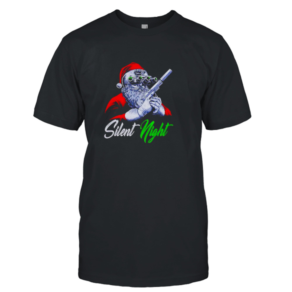 Santa Silent Night funny Christmas shirt