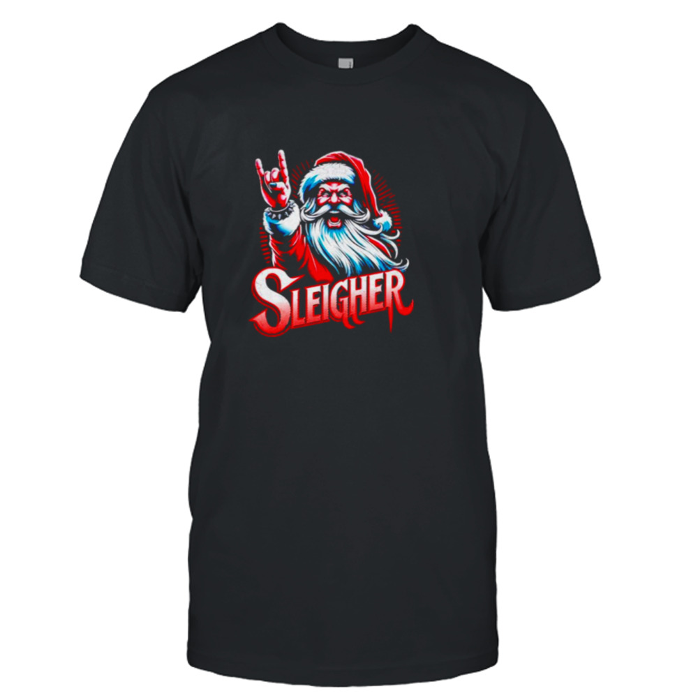 Sleigher Santa claus rock Christmas funny shirt