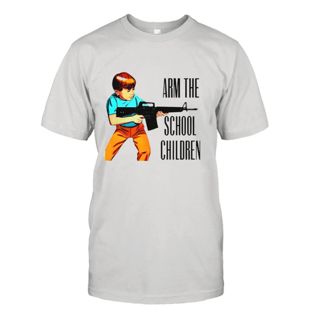 Arm the school children shirt