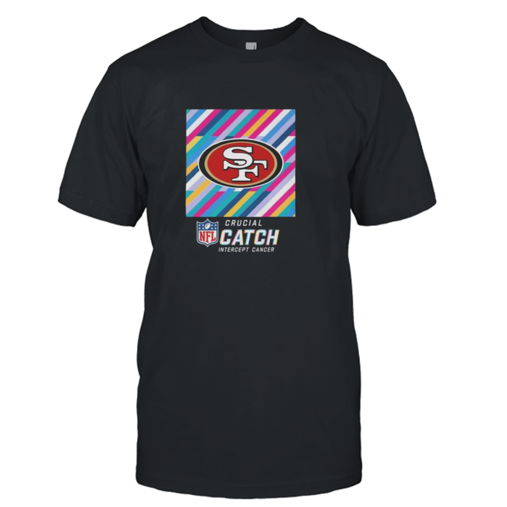 San Francisco 49ers NFL Crucial Catch Intercept Cancer Shirt