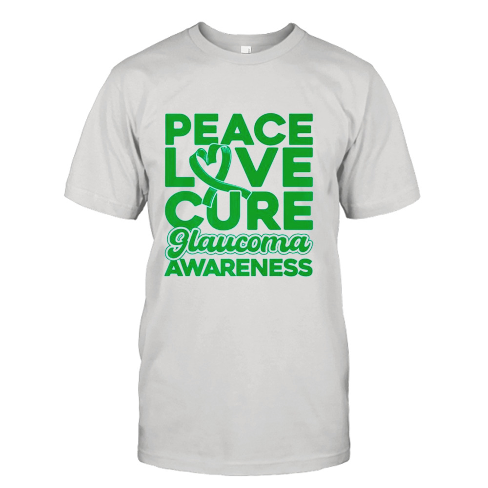 Peace love cure glaucoma awareness shirt