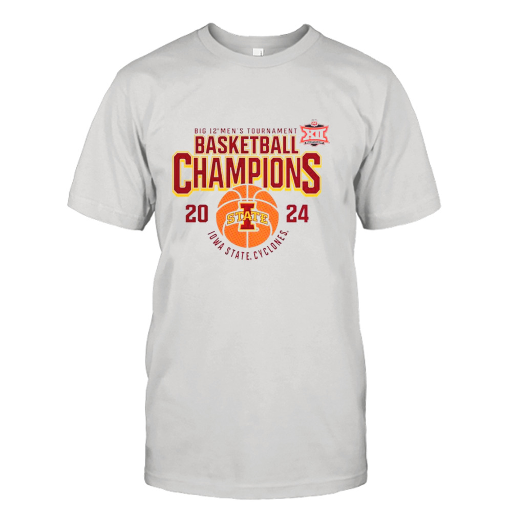 Iowa State Cyclones 2024 Big 12 Men’s Tournament Basketball Champions shirt