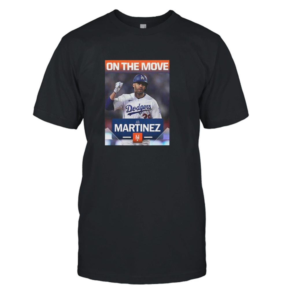 Welcome JD Martinez To Los Angeles Dodgers MLB 2024 shirt